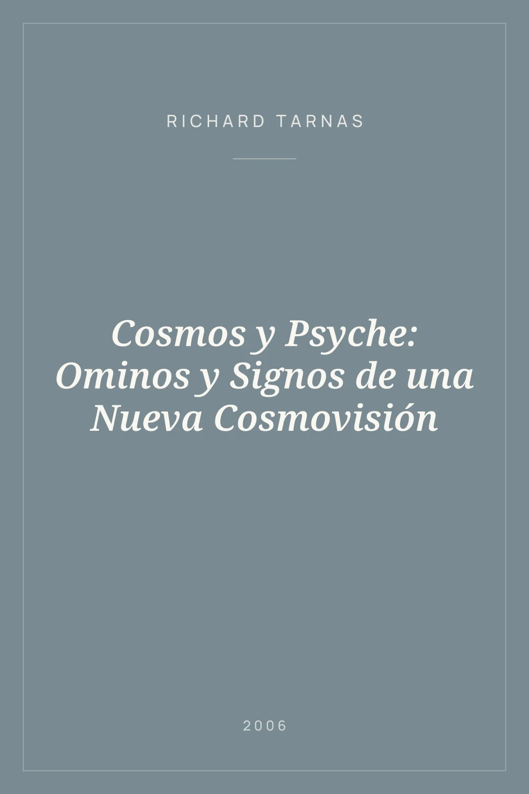 Portada de Cosmos y Psyche: Ominos y Signos de una Nueva Cosmovisión