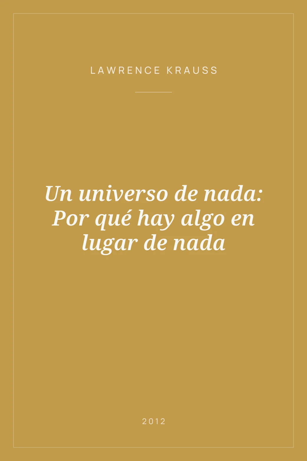 Portada de Un universo de nada: Por qué hay algo en lugar de nada