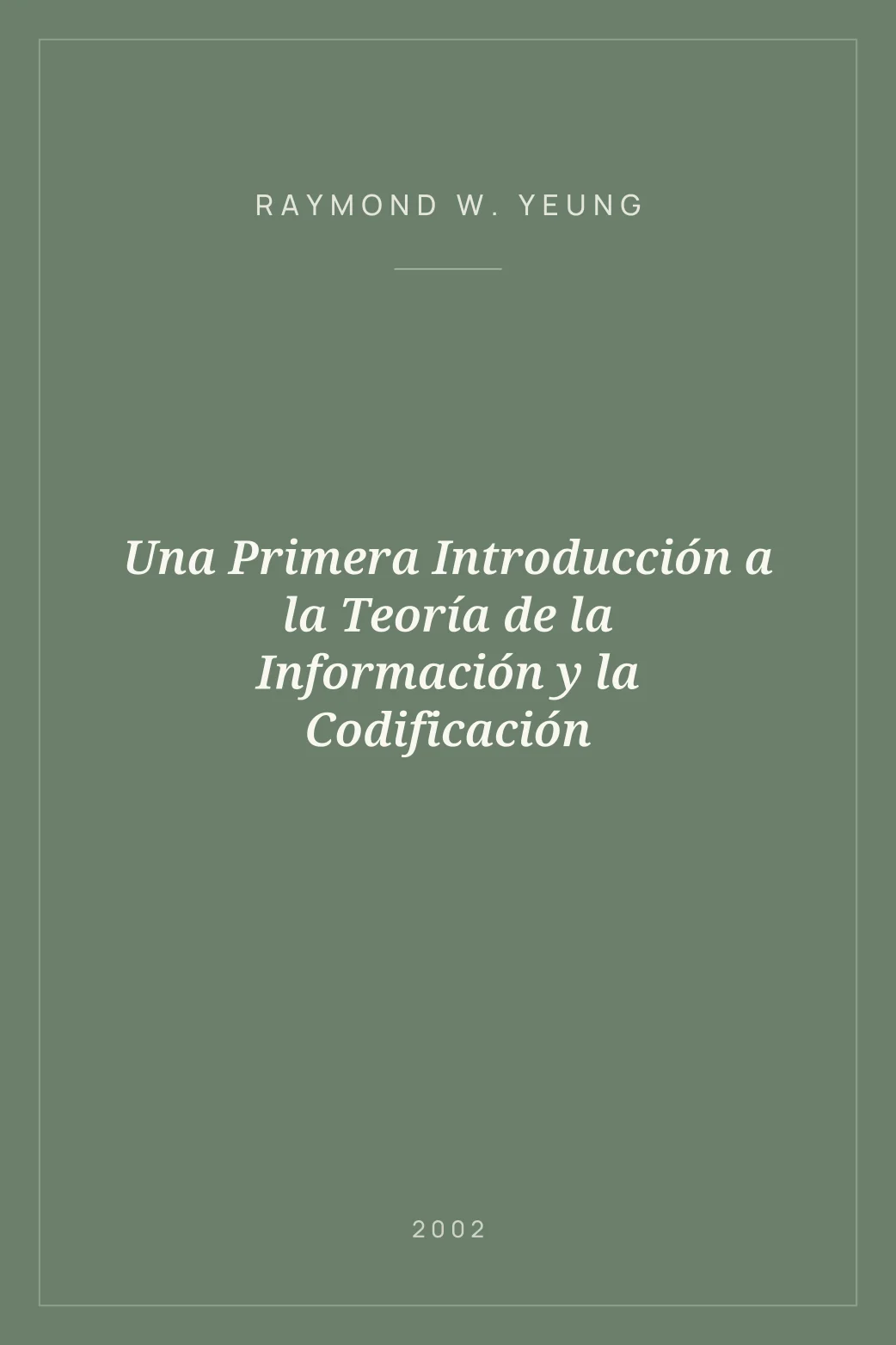 Portada de Una Primera Introducción a la Teoría de la Información y la Codificación