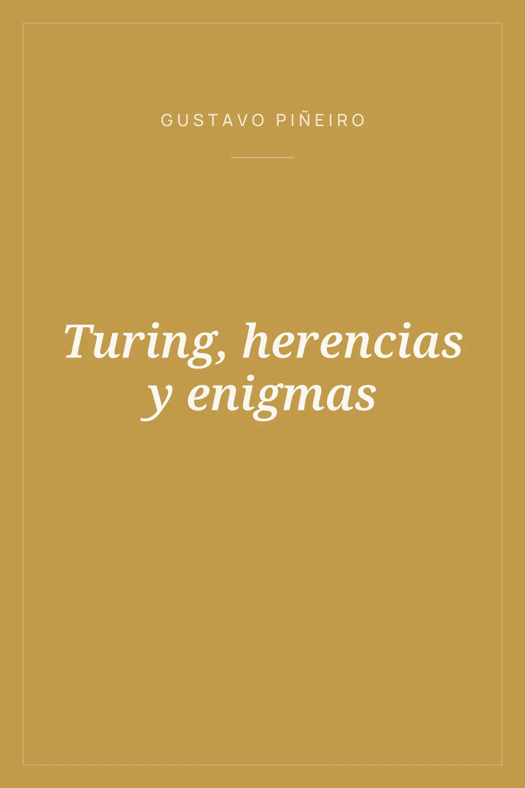 Portada de Turing, herencias y enigmas