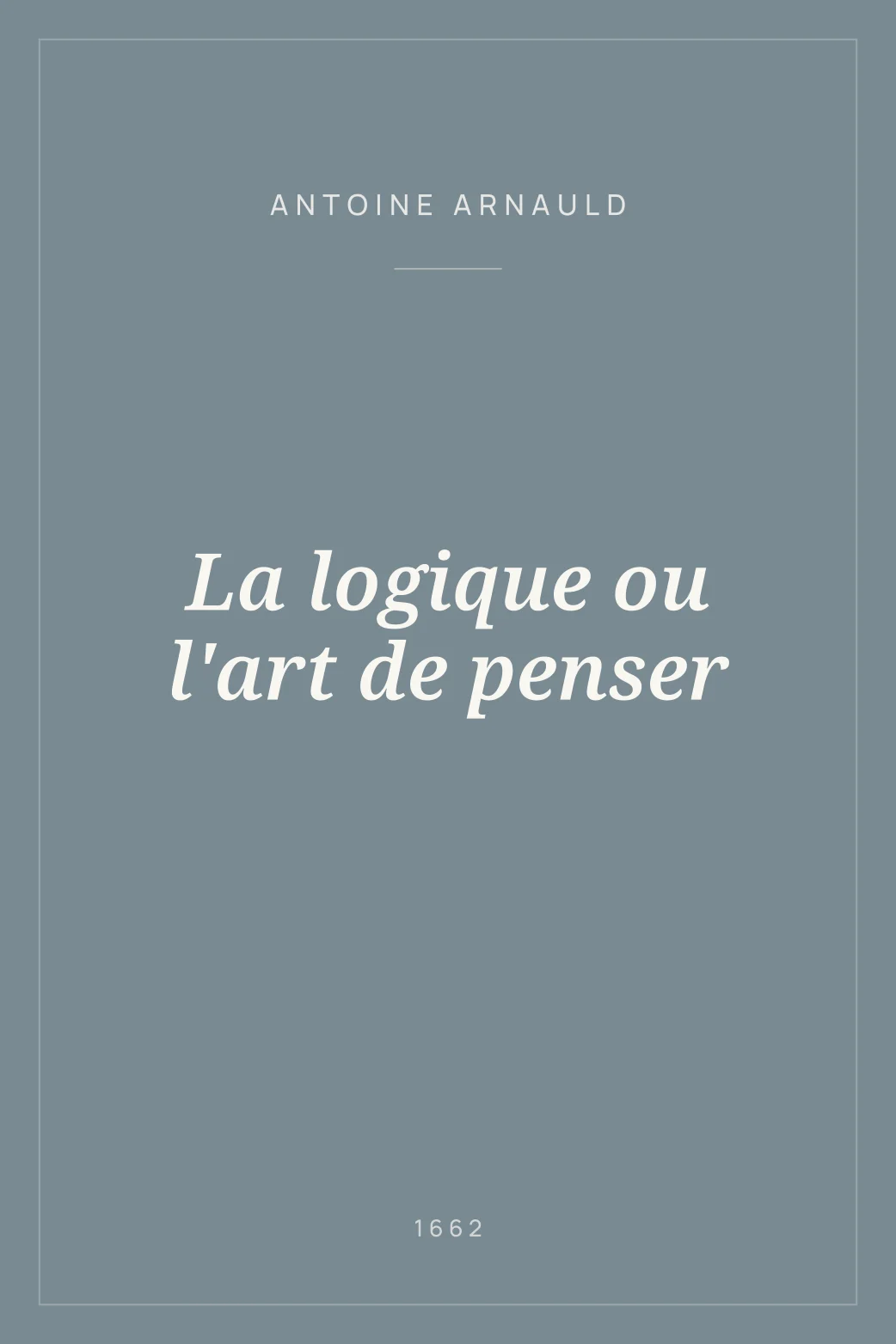 Portada de La logique ou l'art de penser