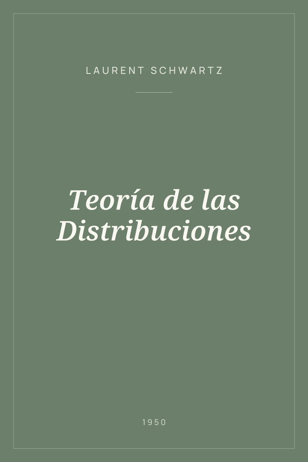 Portada de Teoría de las Distribuciones