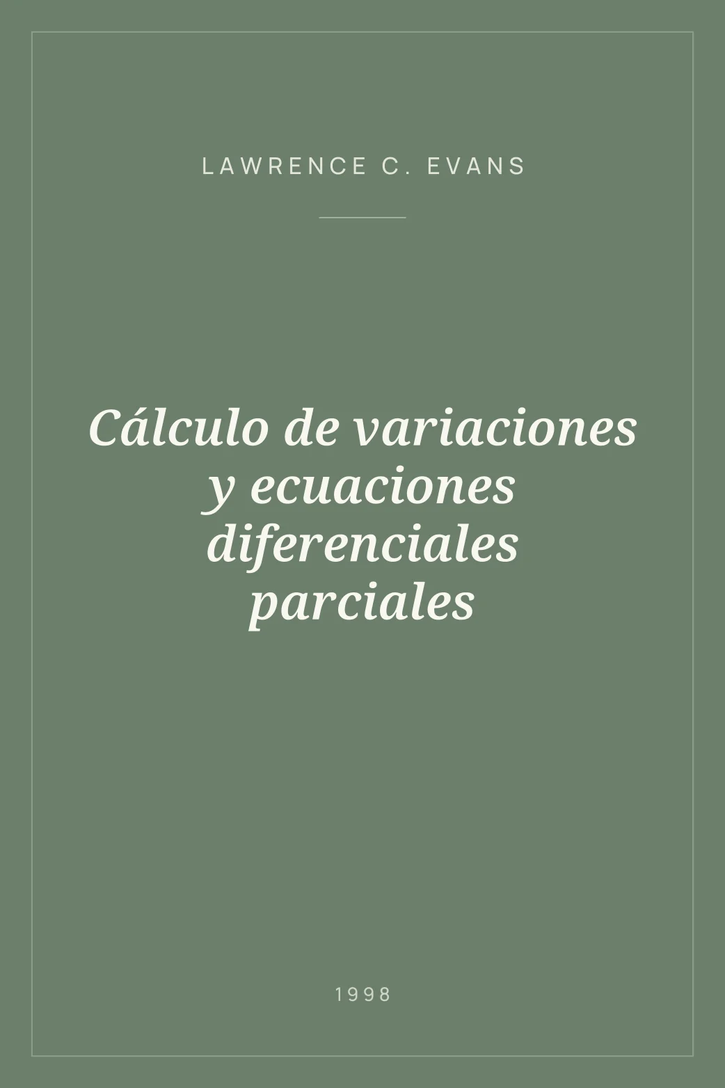 Portada de Cálculo de variaciones y ecuaciones diferenciales parciales