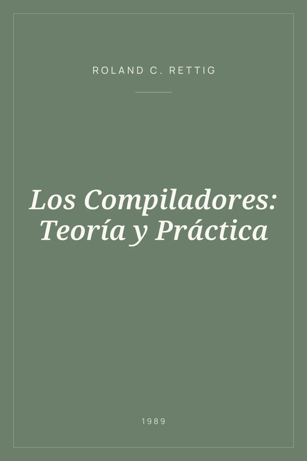 Portada de Los Compiladores: Teoría y Práctica