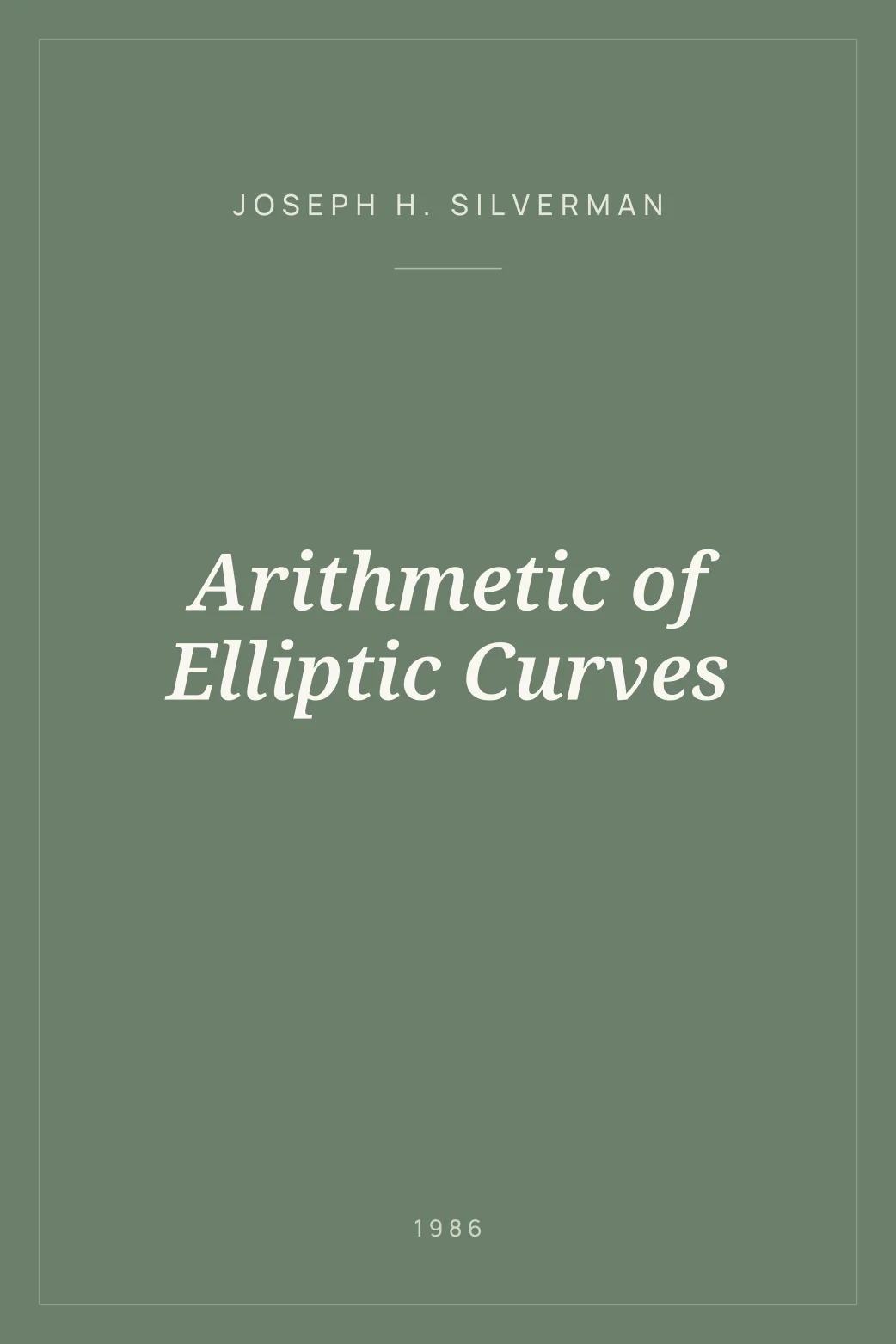 Portada de Arithmetic of Elliptic Curves