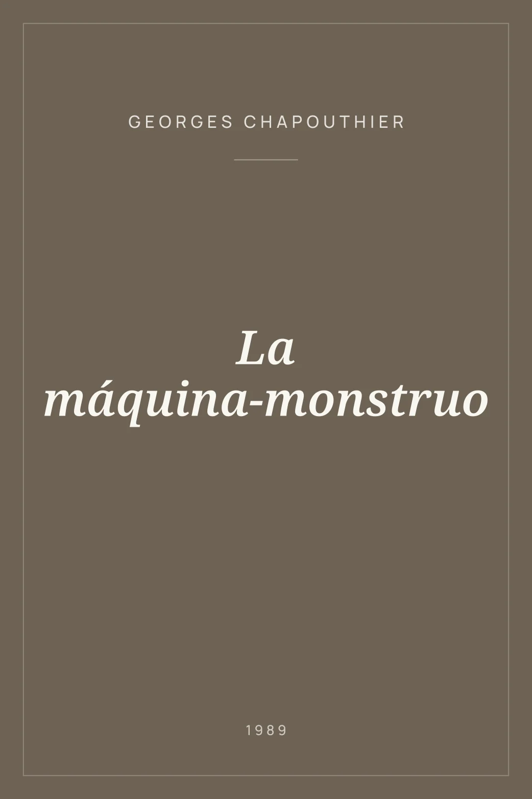 Portada de La máquina-monstruo