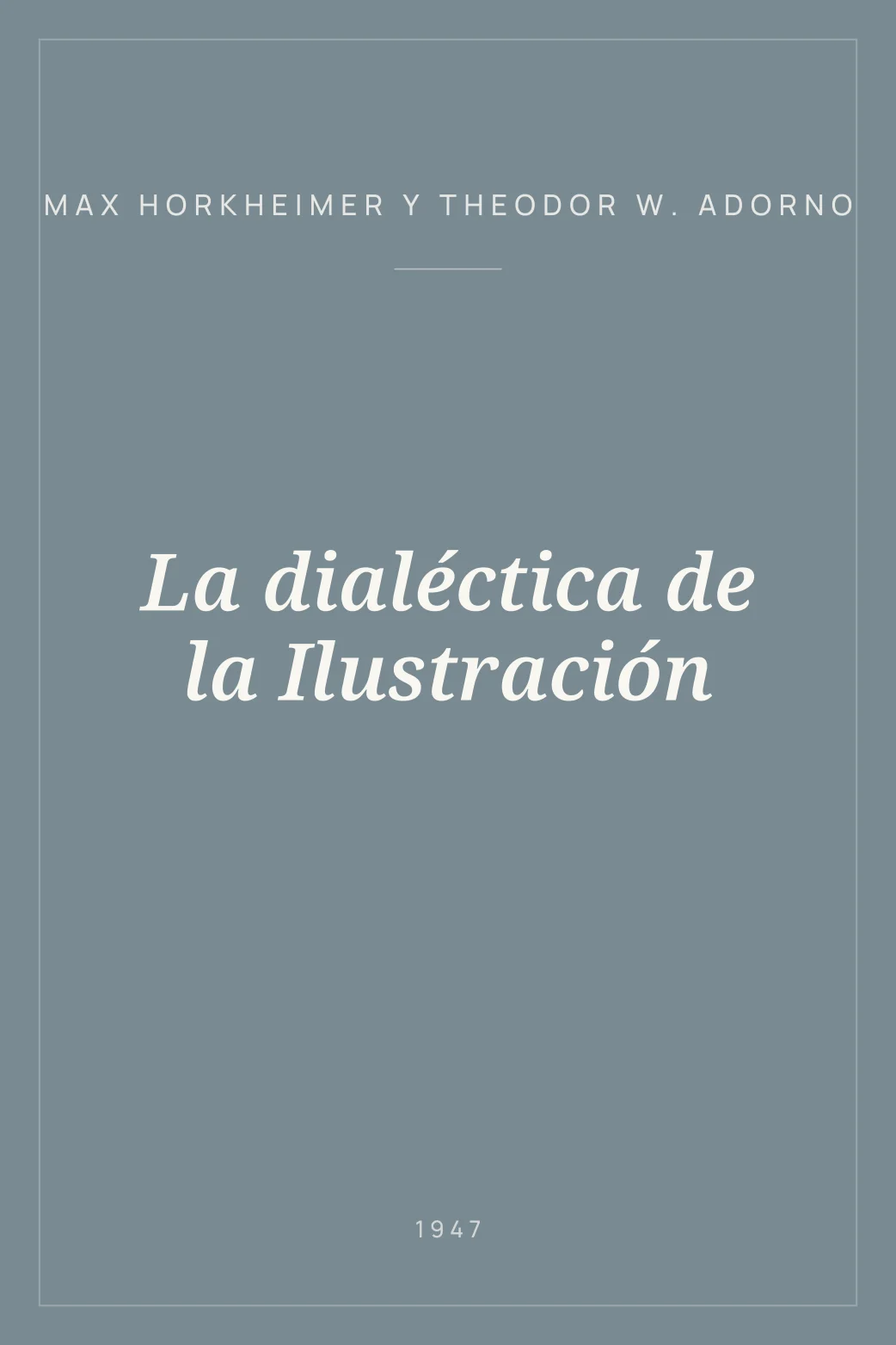 Portada de La dialéctica de la Ilustración