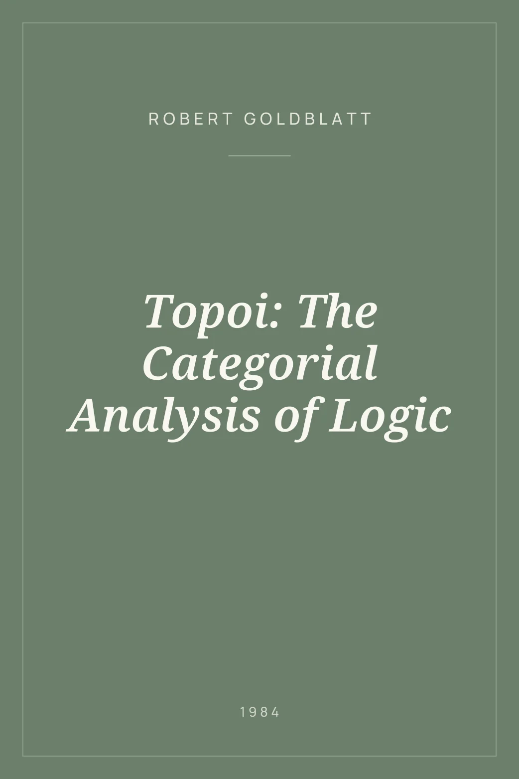 Portada de Topoi: The Categorial Analysis of Logic