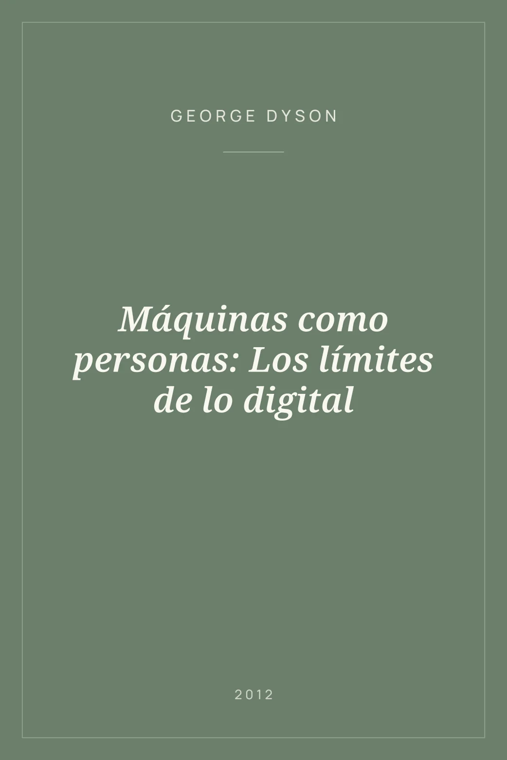 Portada de Máquinas como personas: Los límites de lo digital