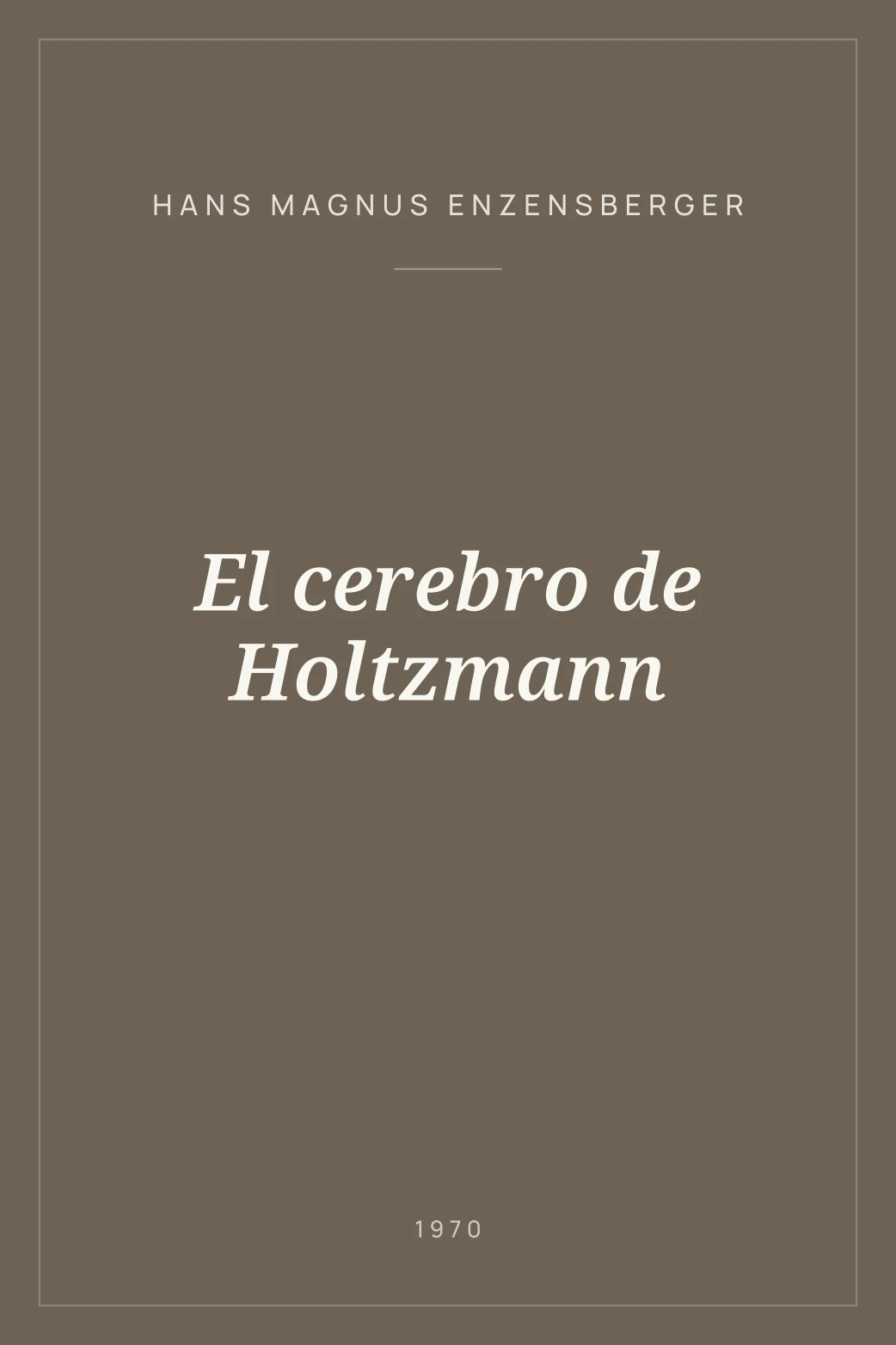 Portada de El cerebro de Holtzmann