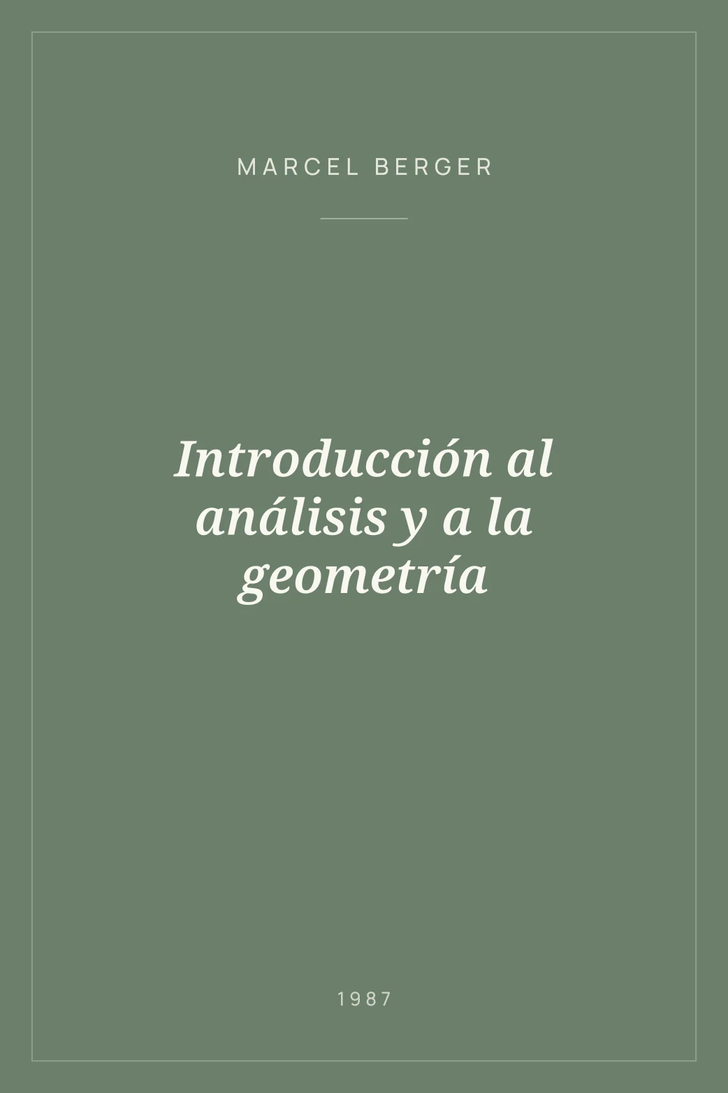 Portada de Introducción al análisis y a la geometría