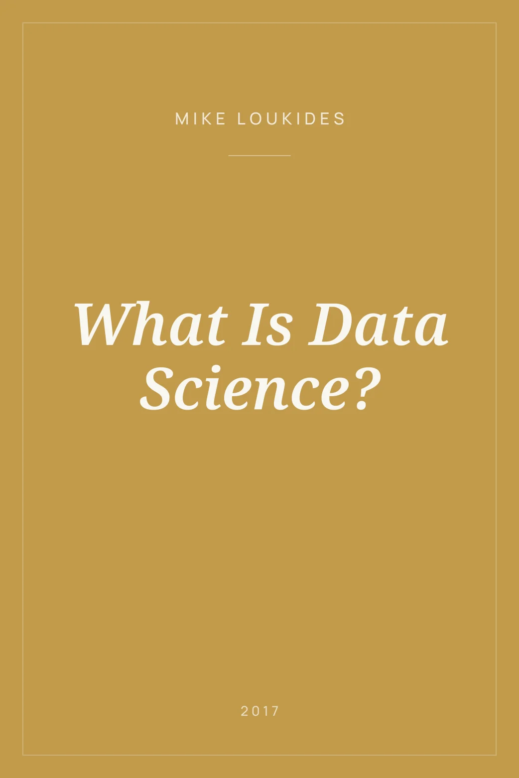 Portada de What Is Data Science?