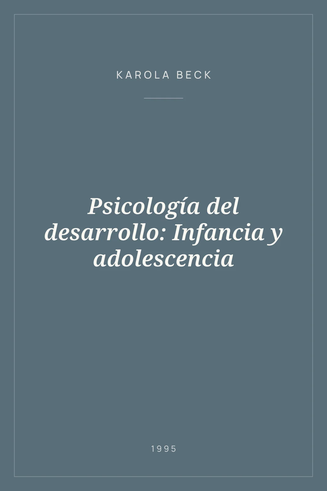 Portada de Psicología del desarrollo: Infancia y adolescencia