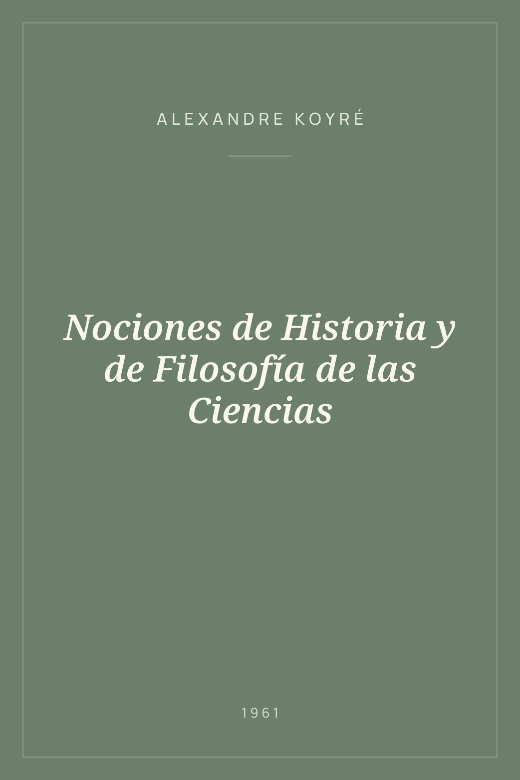 Portada de Nociones de Historia y de Filosofía de las Ciencias