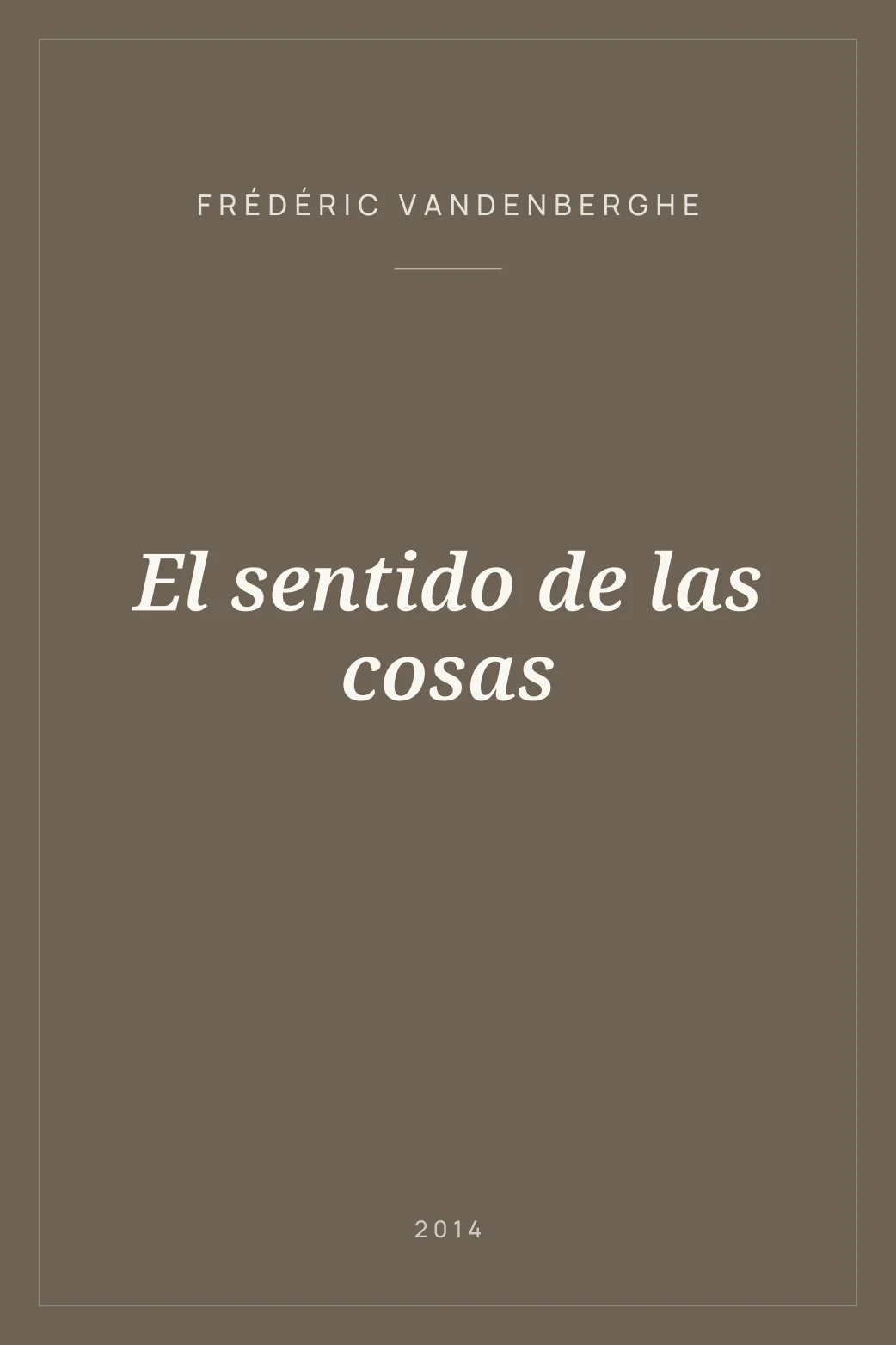 Portada de El sentido de las cosas