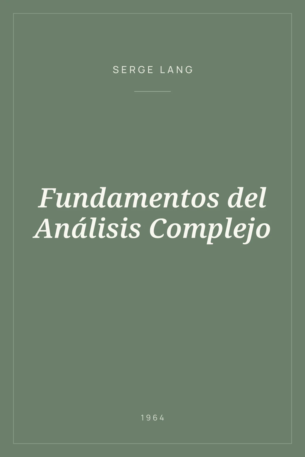 Portada de Fundamentos del Análisis Complejo