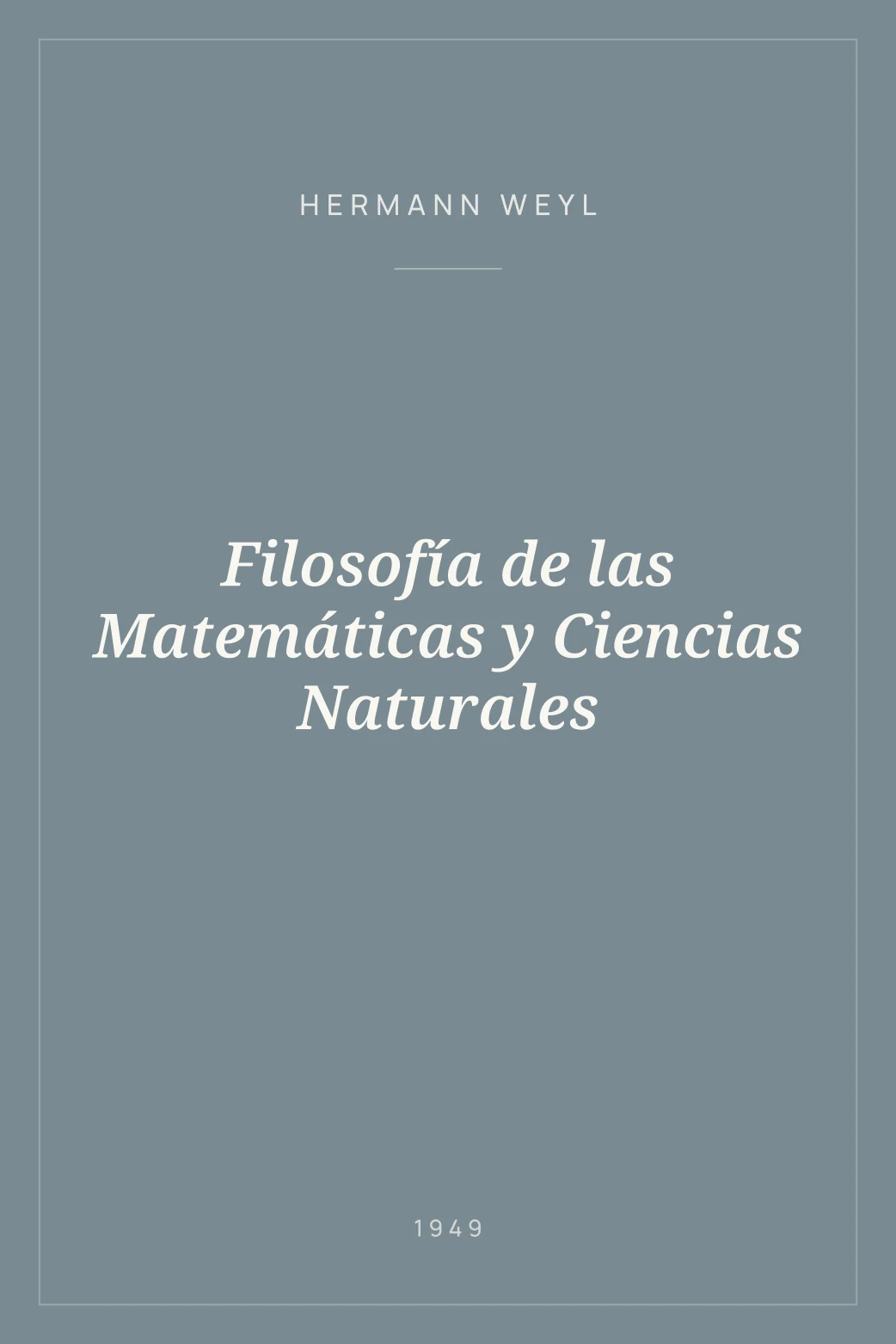 Portada de Filosofía de las Matemáticas y Ciencias Naturales