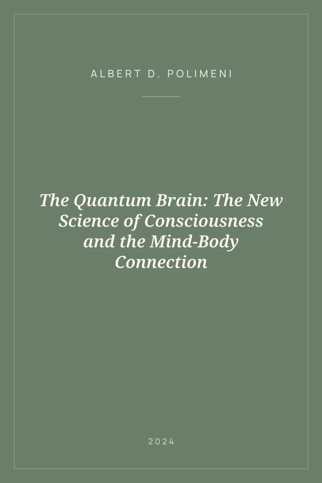 Portada de The Quantum Brain: The New Science of Consciousness and the Mind-Body Connection