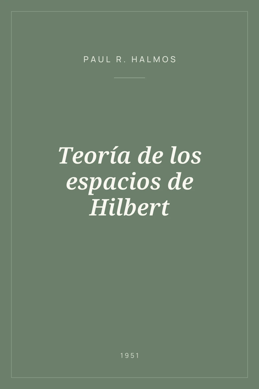 Portada de Teoría de los espacios de Hilbert