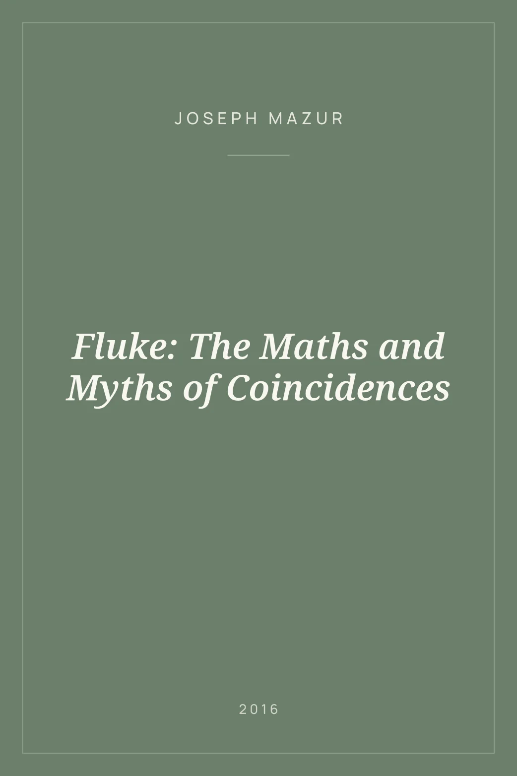 Portada de Fluke: The Maths and Myths of Coincidences