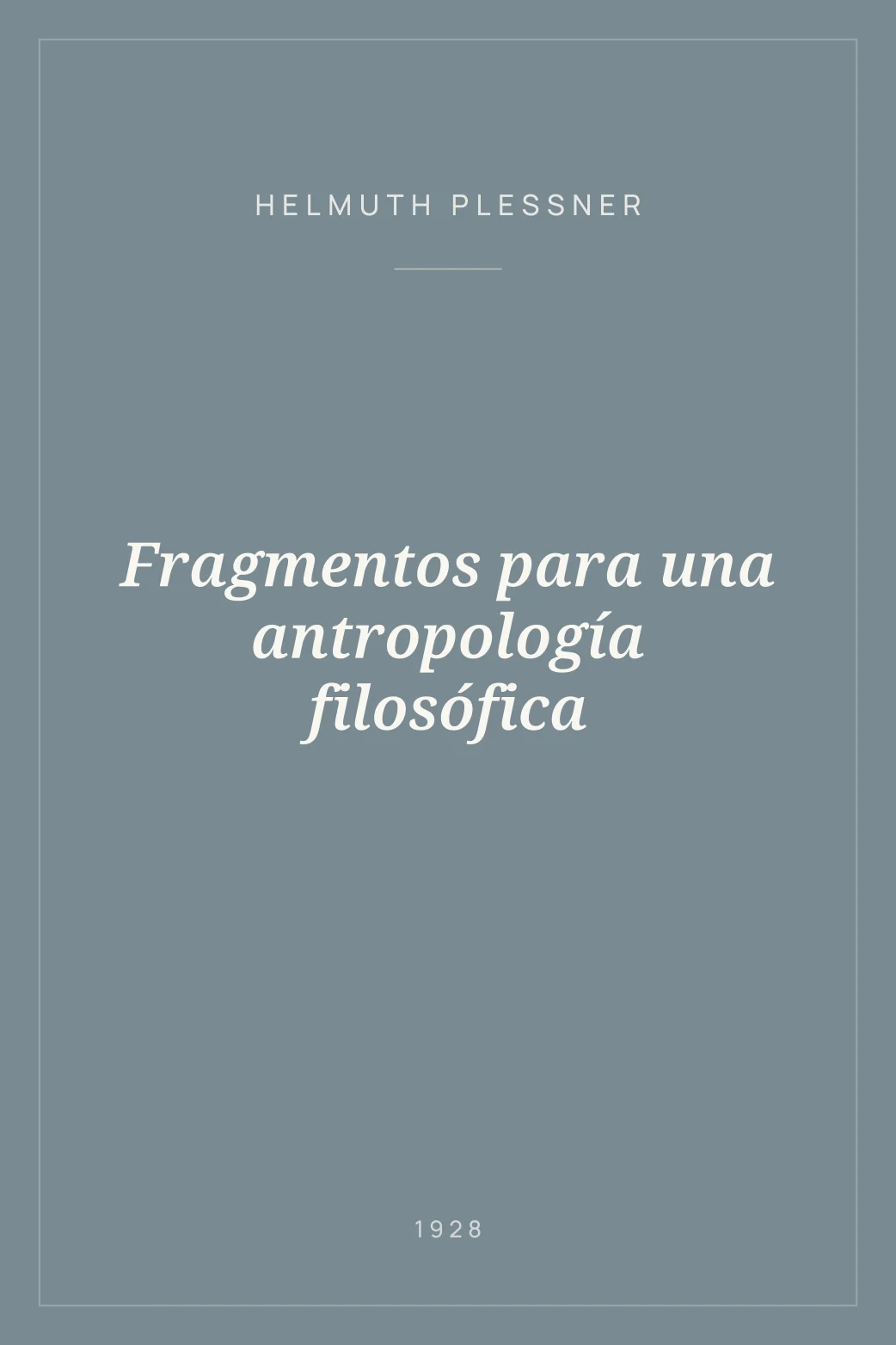 Portada de Fragmentos para una antropología filosófica