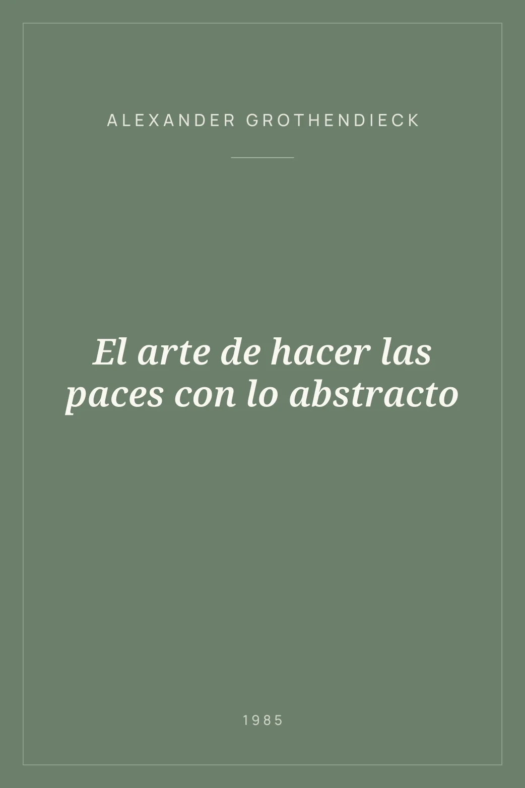 Portada de El arte de hacer las paces con lo abstracto