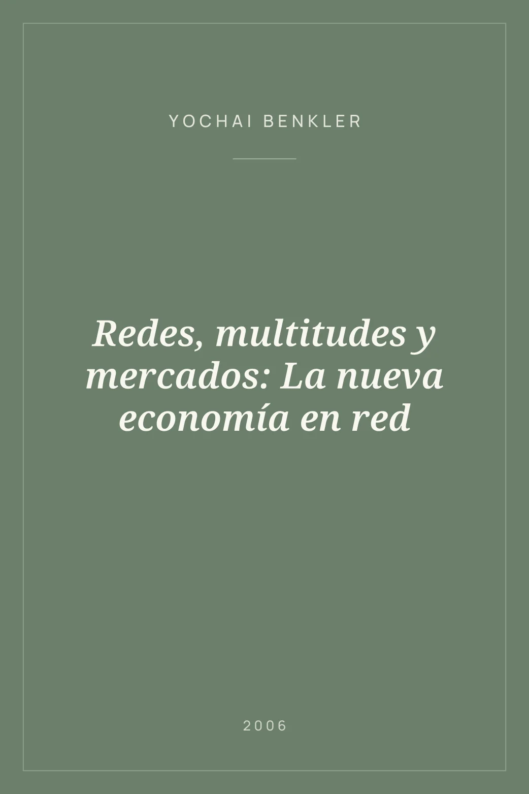 Portada de Redes, multitudes y mercados: La nueva economía en red
