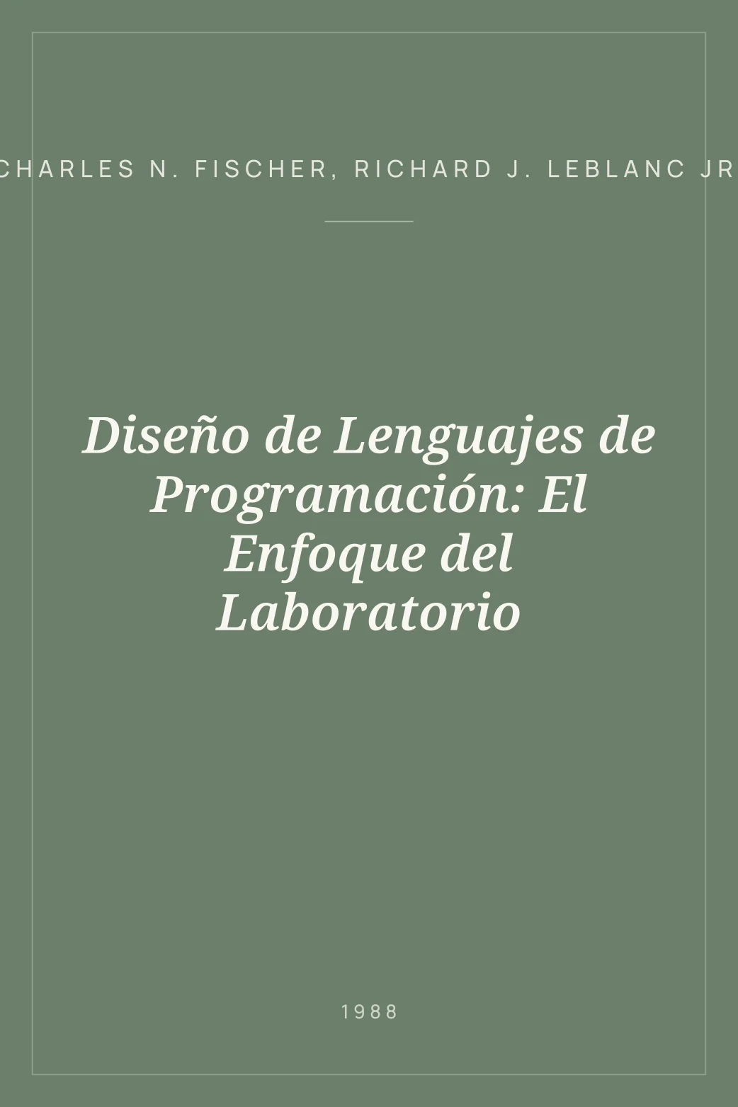 Portada de Diseño de Lenguajes de Programación: El Enfoque del Laboratorio