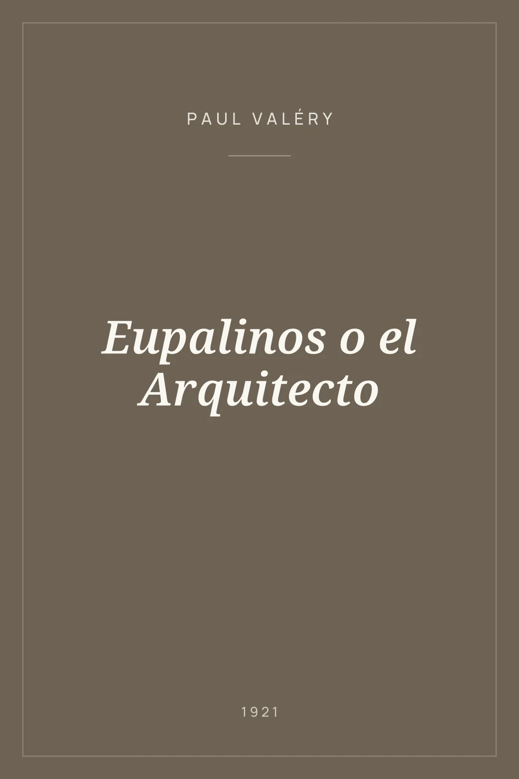 Portada de Eupalinos o el Arquitecto
