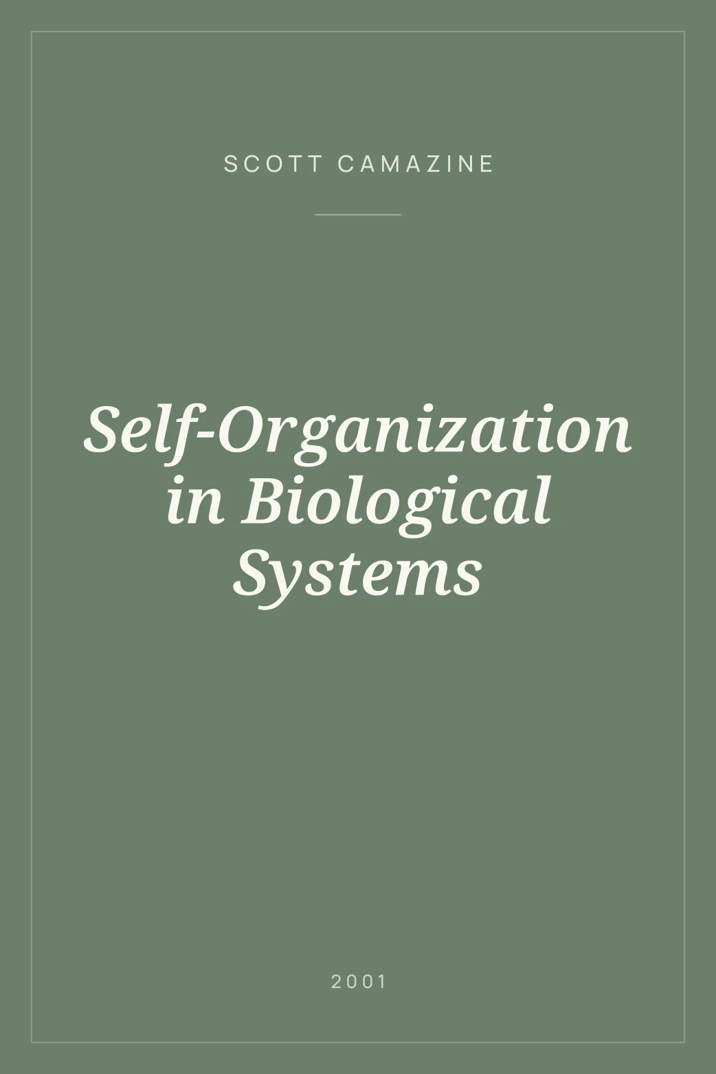 Portada de Self-Organization in Biological Systems