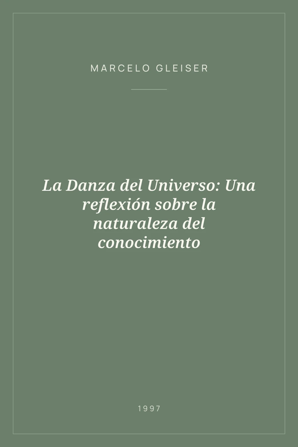 Portada de La Danza del Universo: Una reflexión sobre la naturaleza del conocimiento