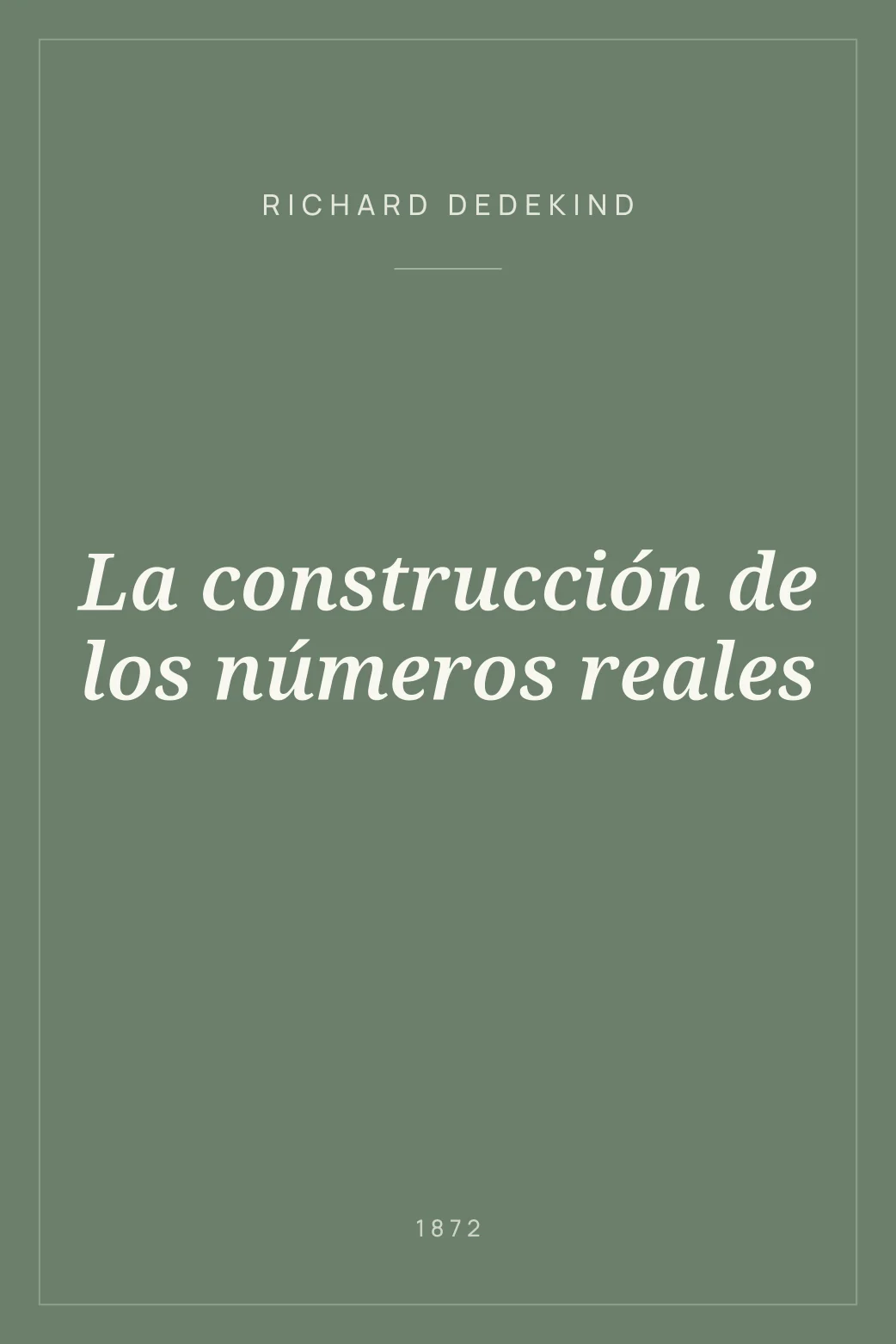 Portada de La construcción de los números reales