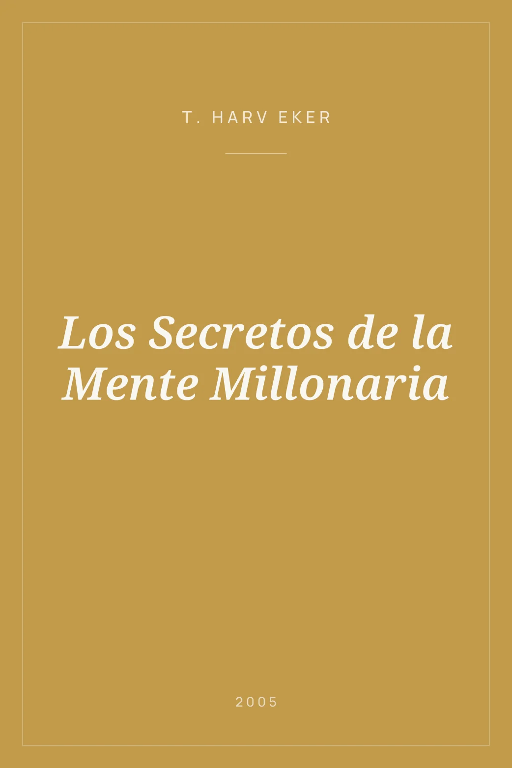 Portada de Los Secretos de la Mente Millonaria
