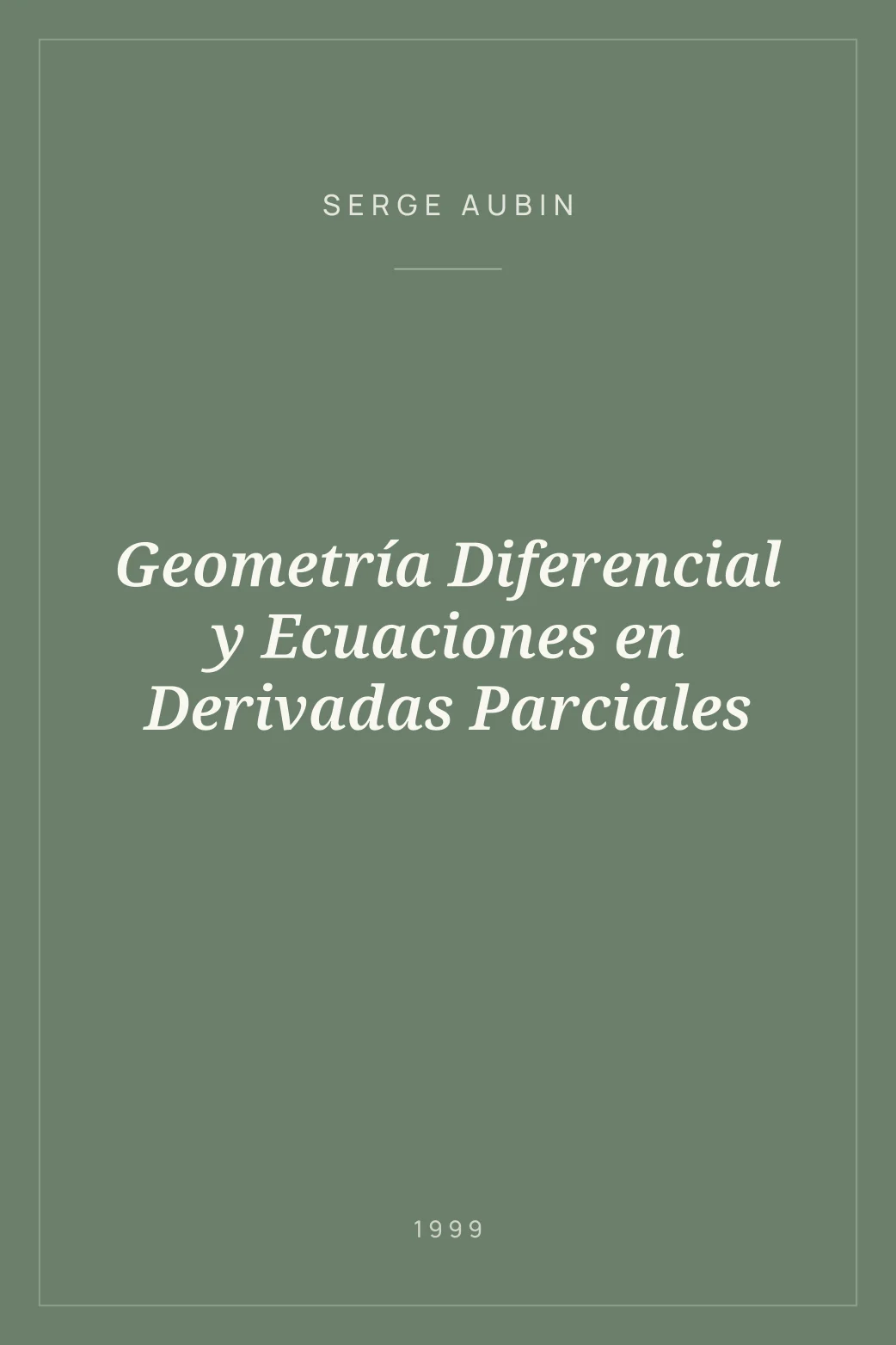 Portada de Geometría Diferencial y Ecuaciones en Derivadas Parciales
