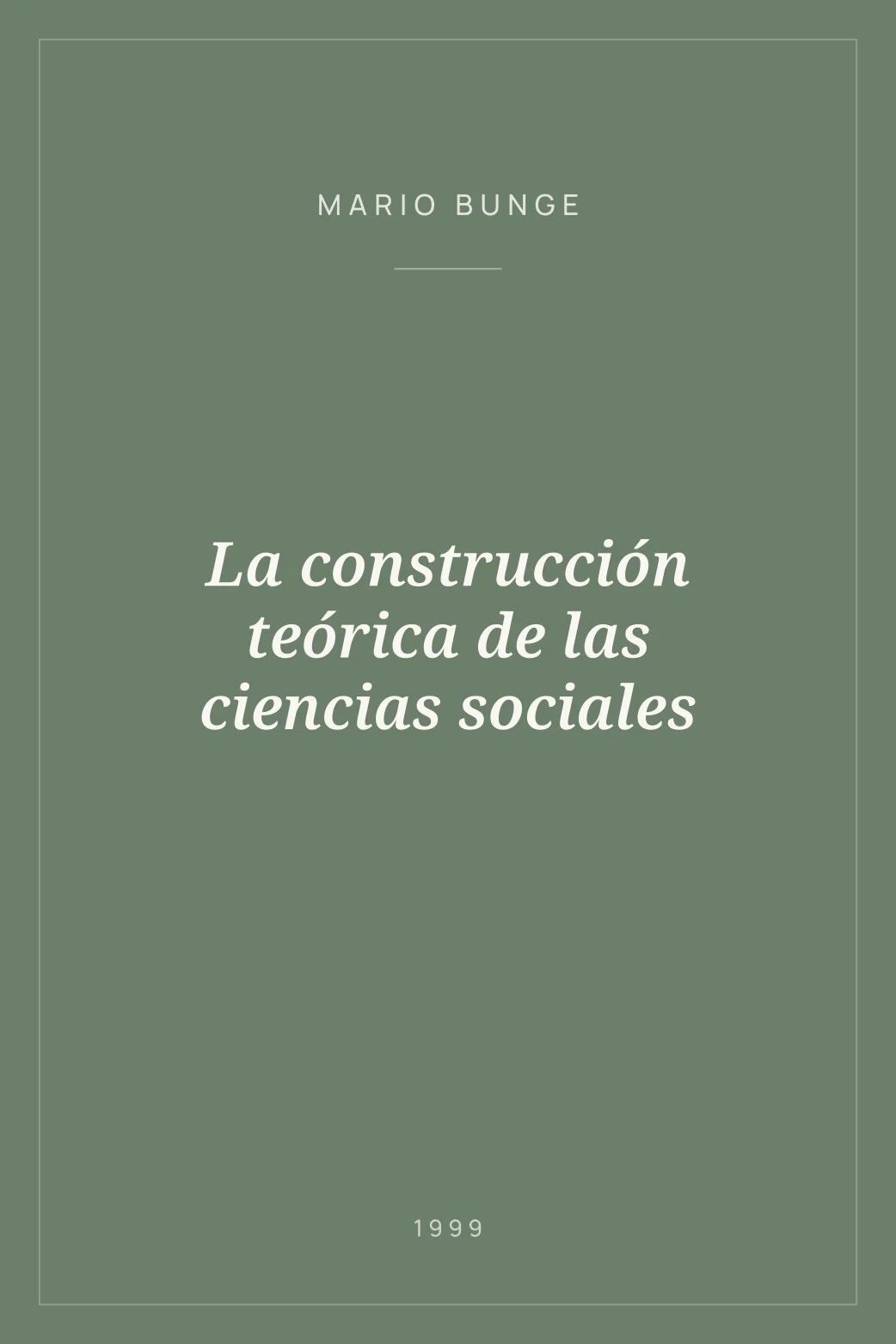 Portada de La construcción teórica de las ciencias sociales