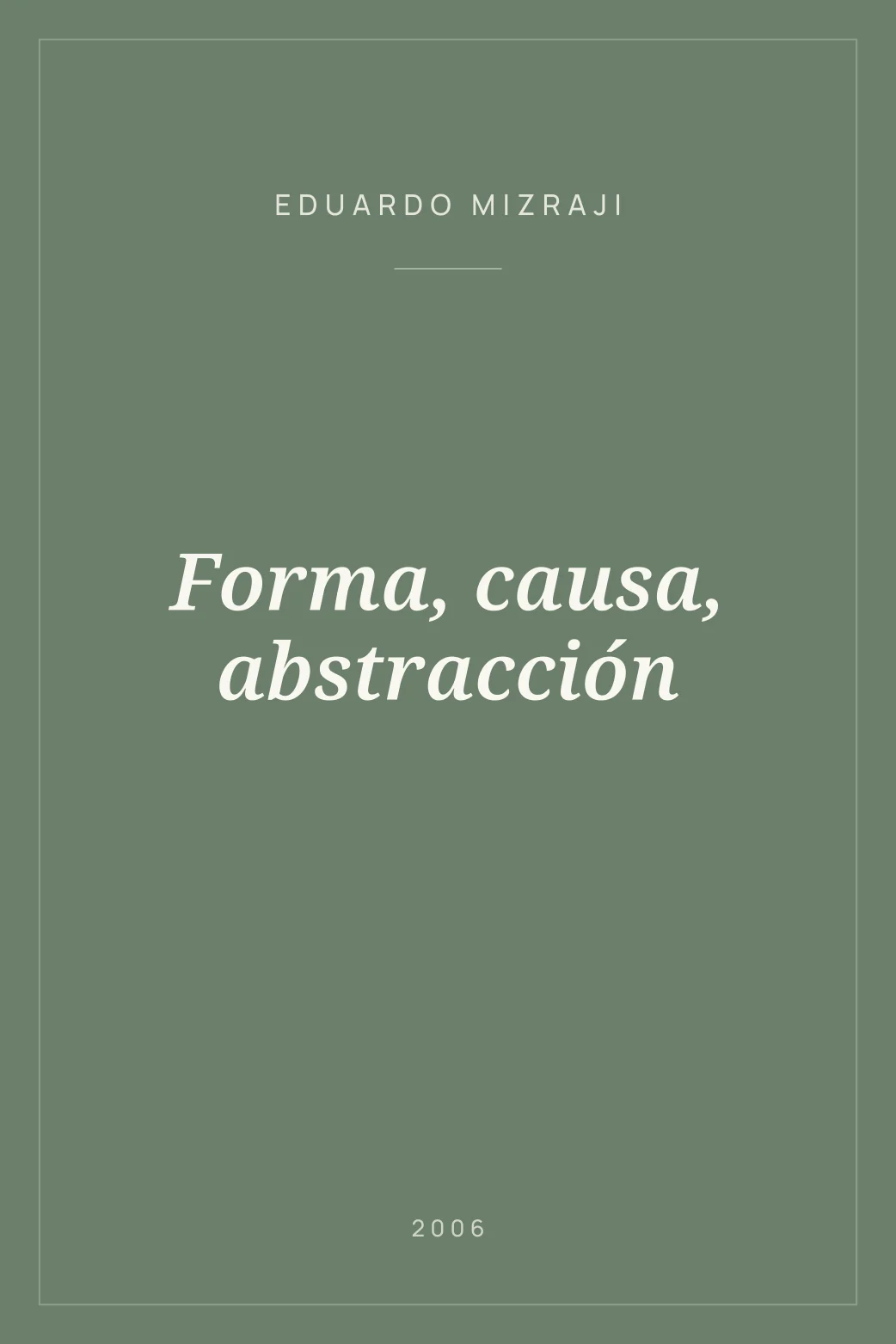 Portada de Forma, causa, abstracción