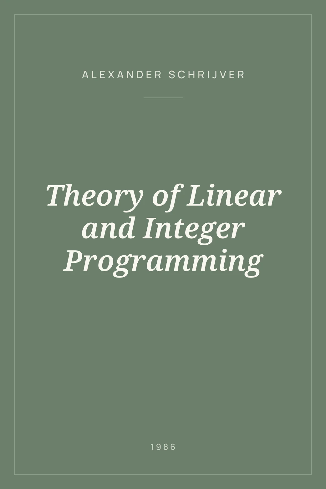 Portada de Theory of Linear and Integer Programming