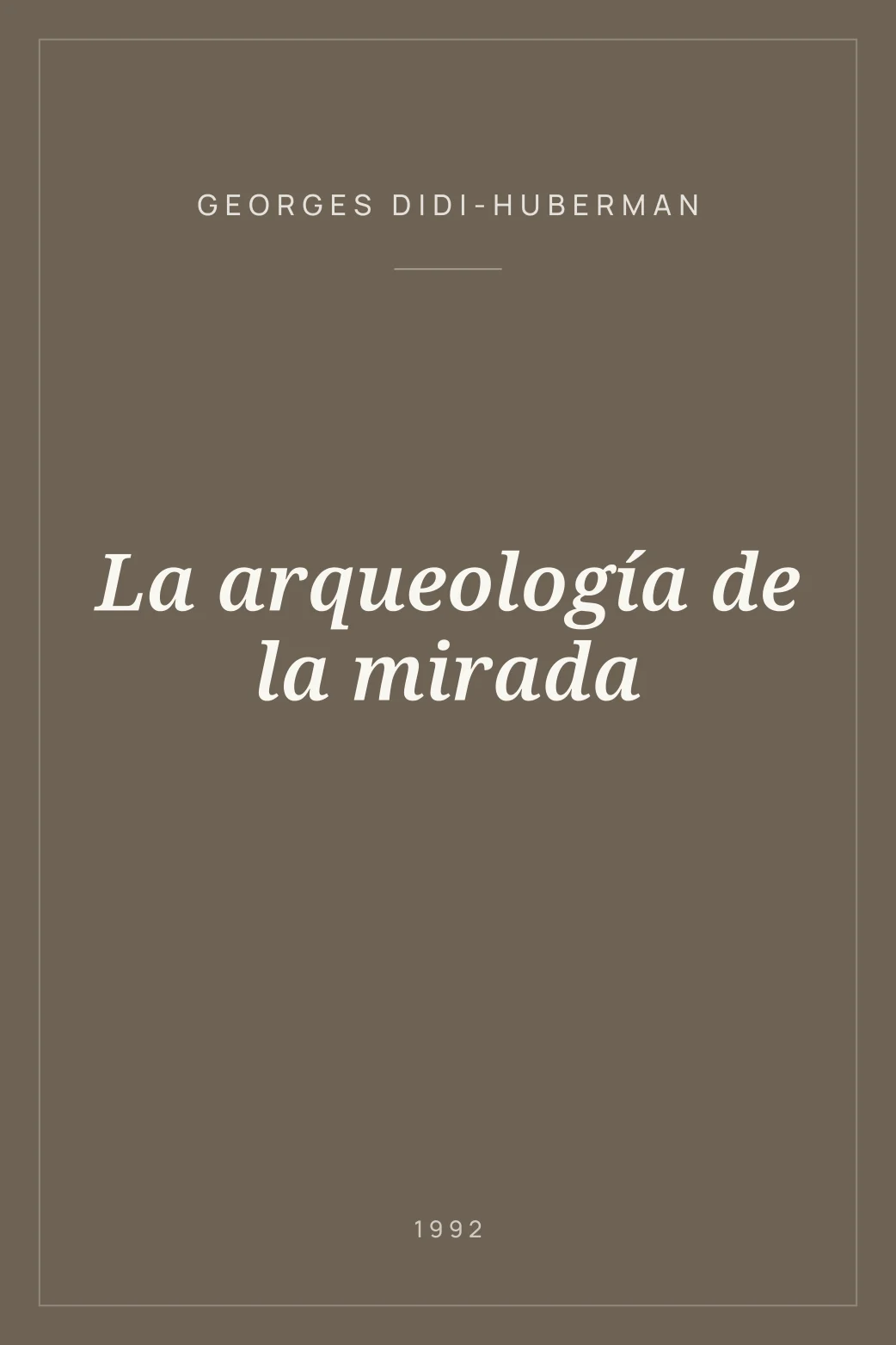 Portada de La arqueología de la mirada