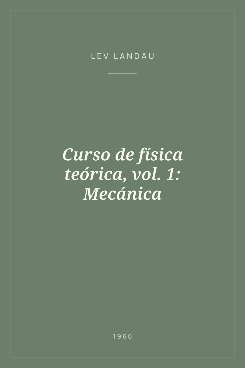 Portada de Curso de física teórica, vol. 1: Mecánica