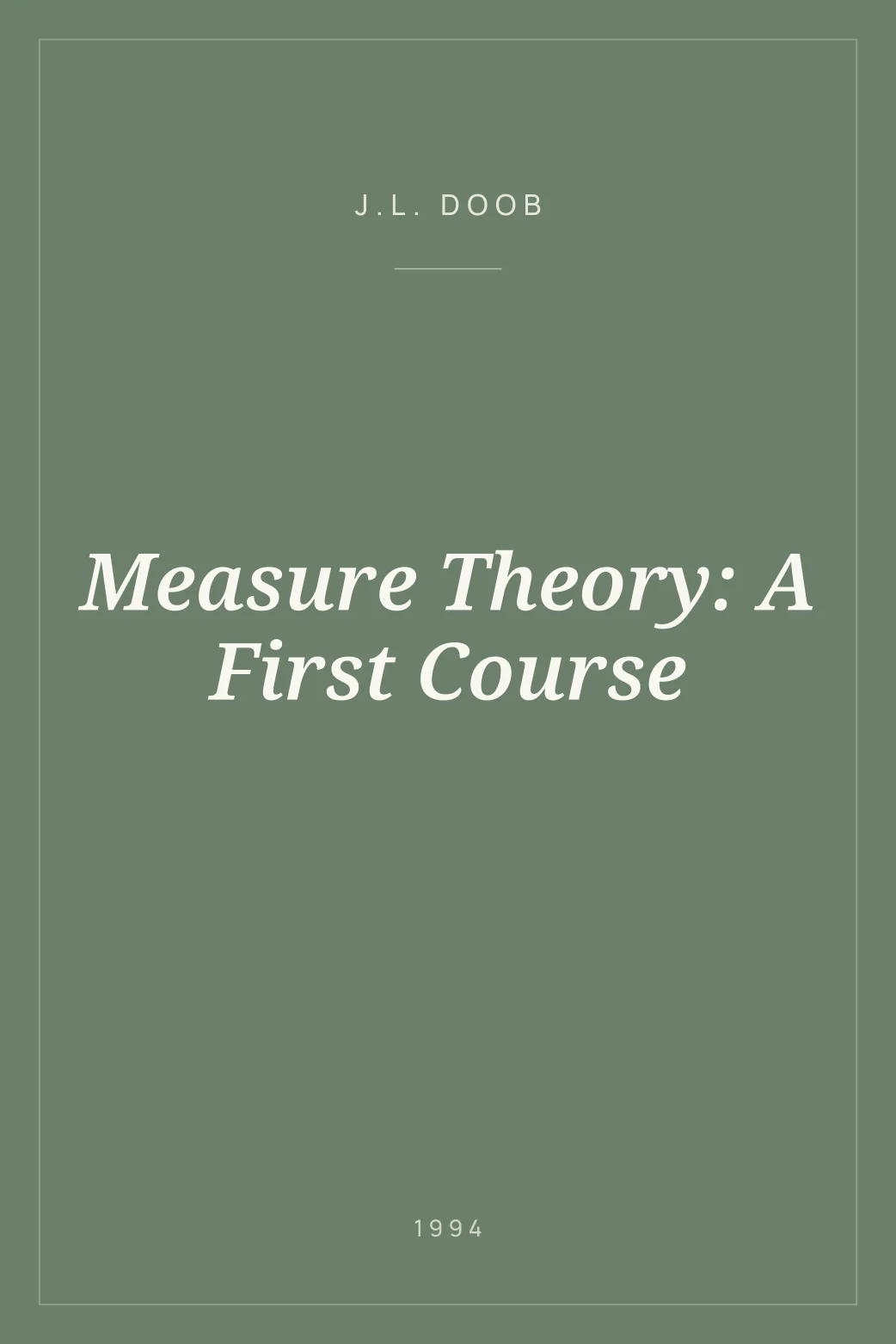 Portada de Measure Theory: A First Course
