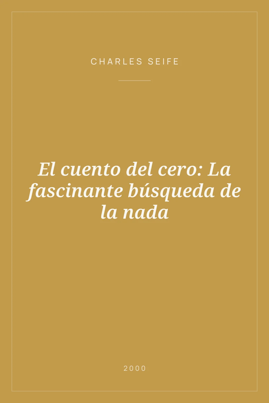 Portada de El cuento del cero: La fascinante búsqueda de la nada