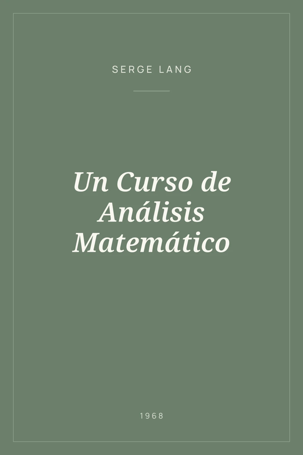 Portada de Un Curso de Análisis Matemático