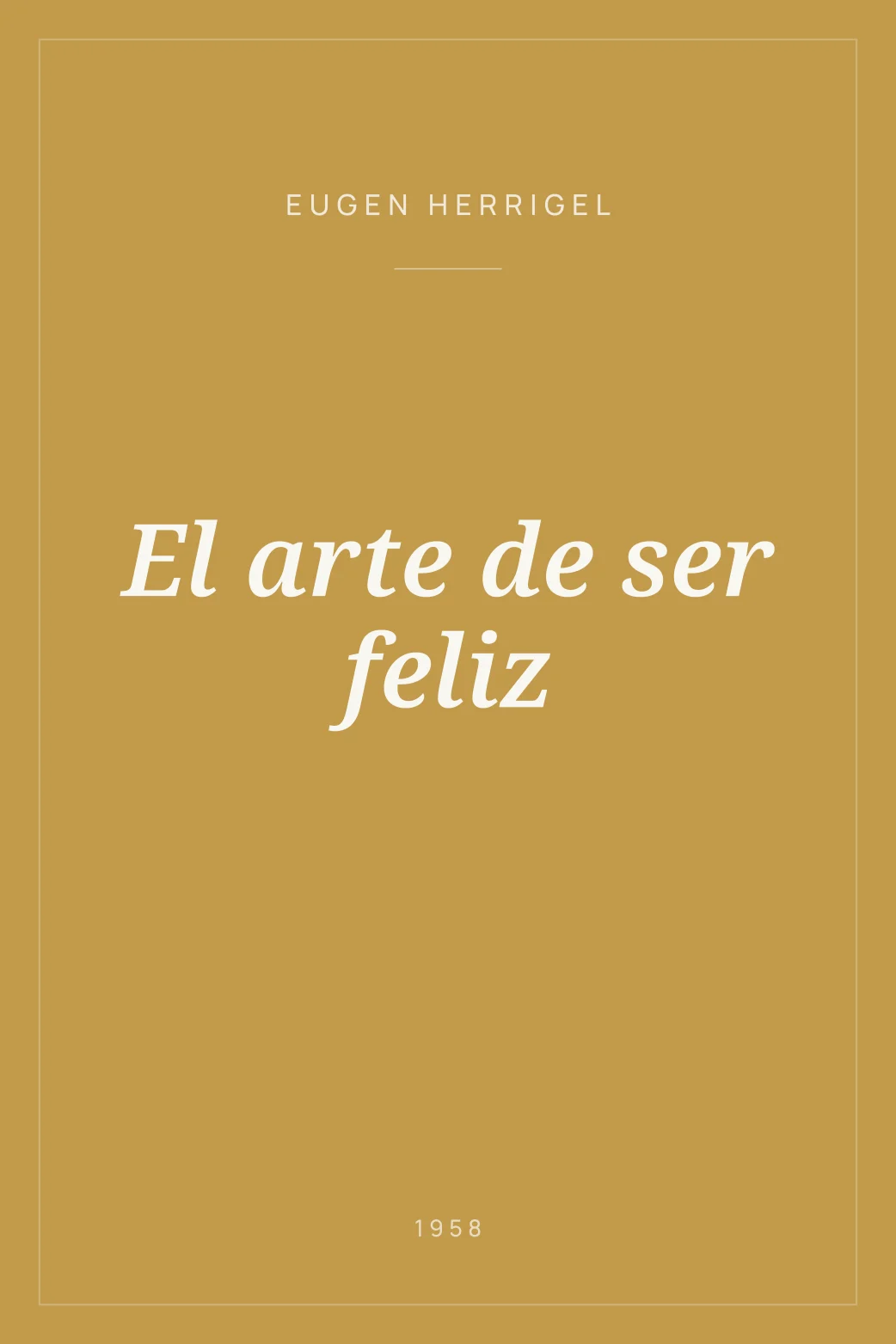 Portada de El arte de ser feliz