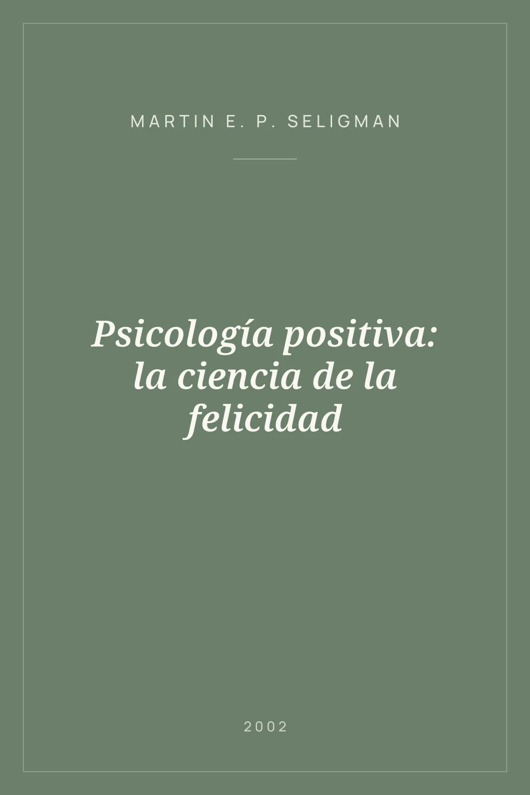 Portada de Psicología positiva: la ciencia de la felicidad