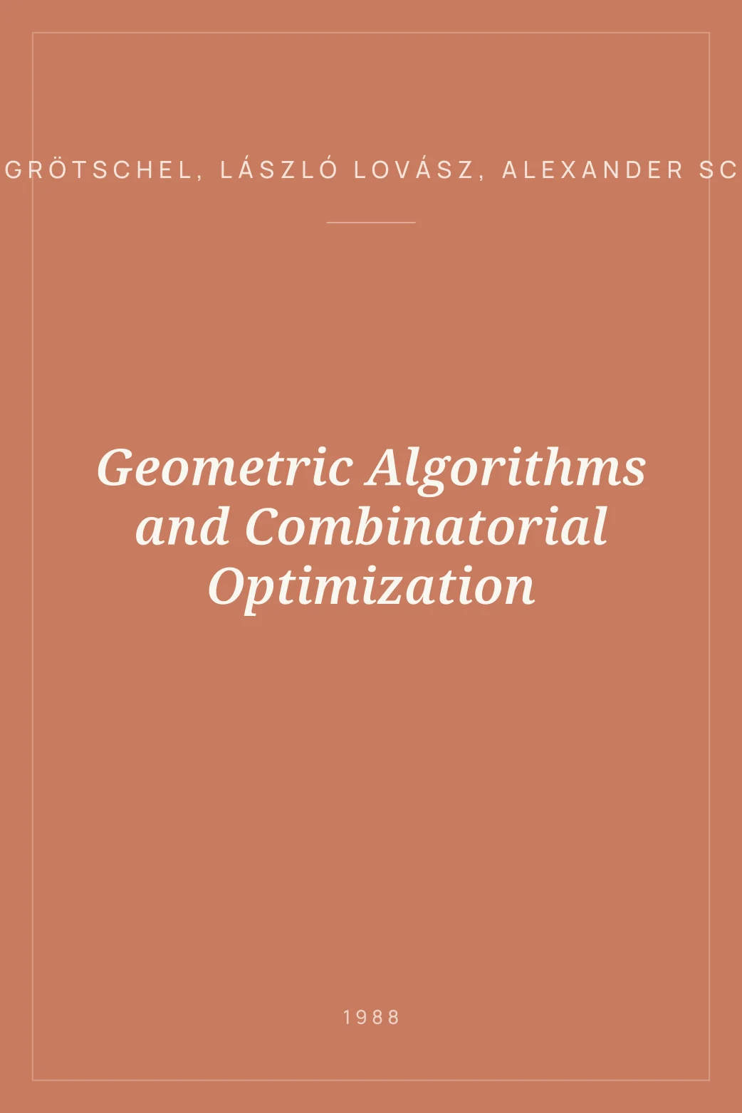 Portada de Geometric Algorithms and Combinatorial Optimization
