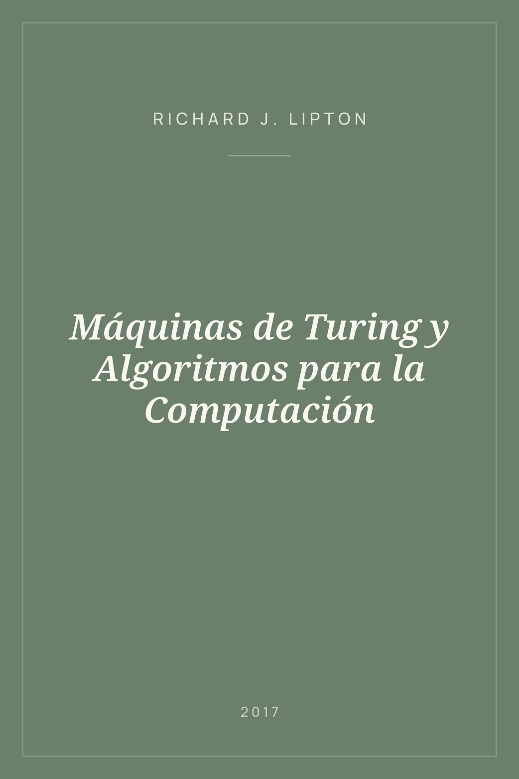 Portada de Máquinas de Turing y Algoritmos para la Computación