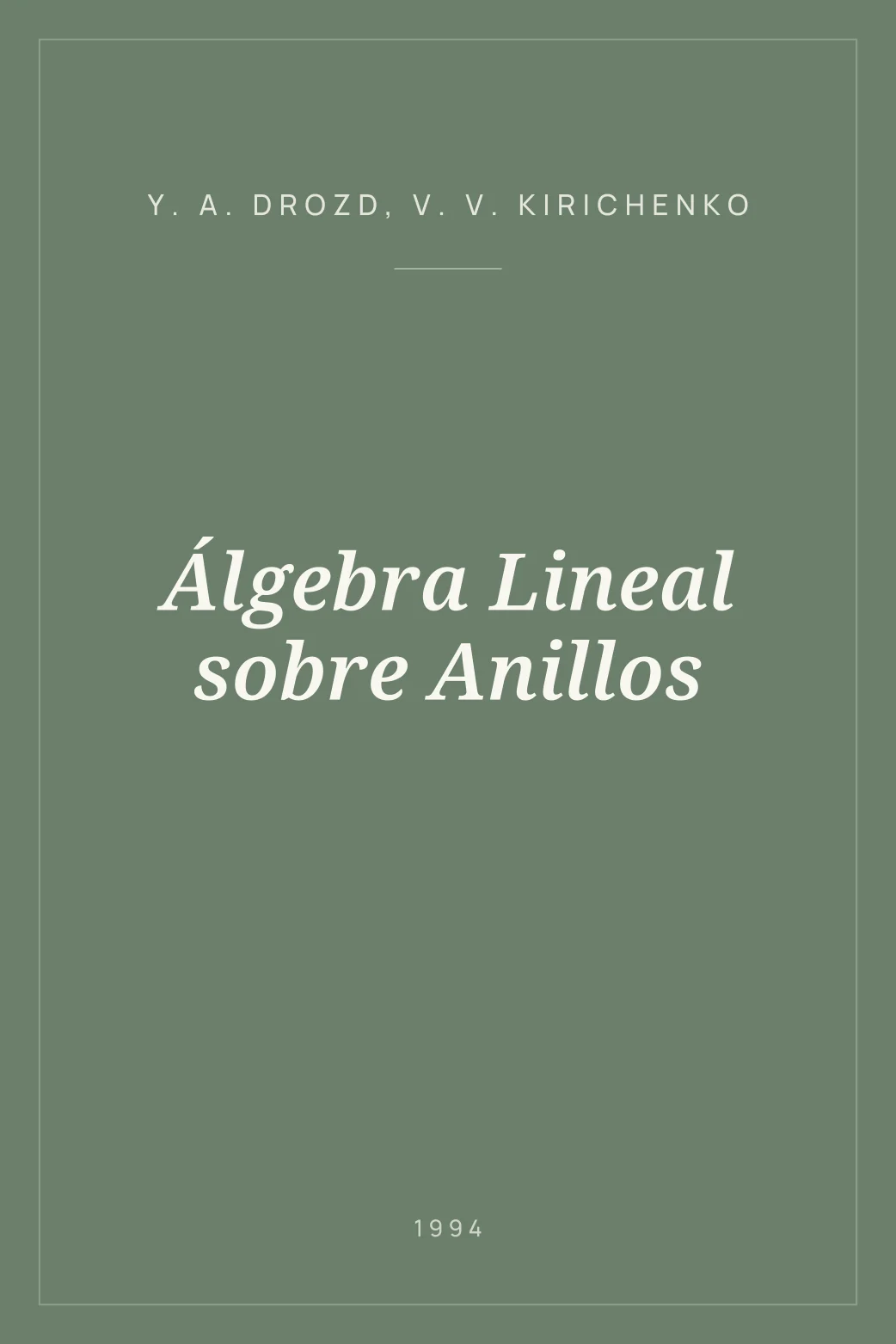 Portada de Álgebra Lineal sobre Anillos