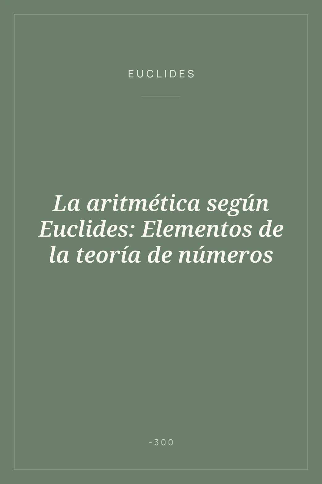 Portada de La aritmética según Euclides: Elementos de la teoría de números