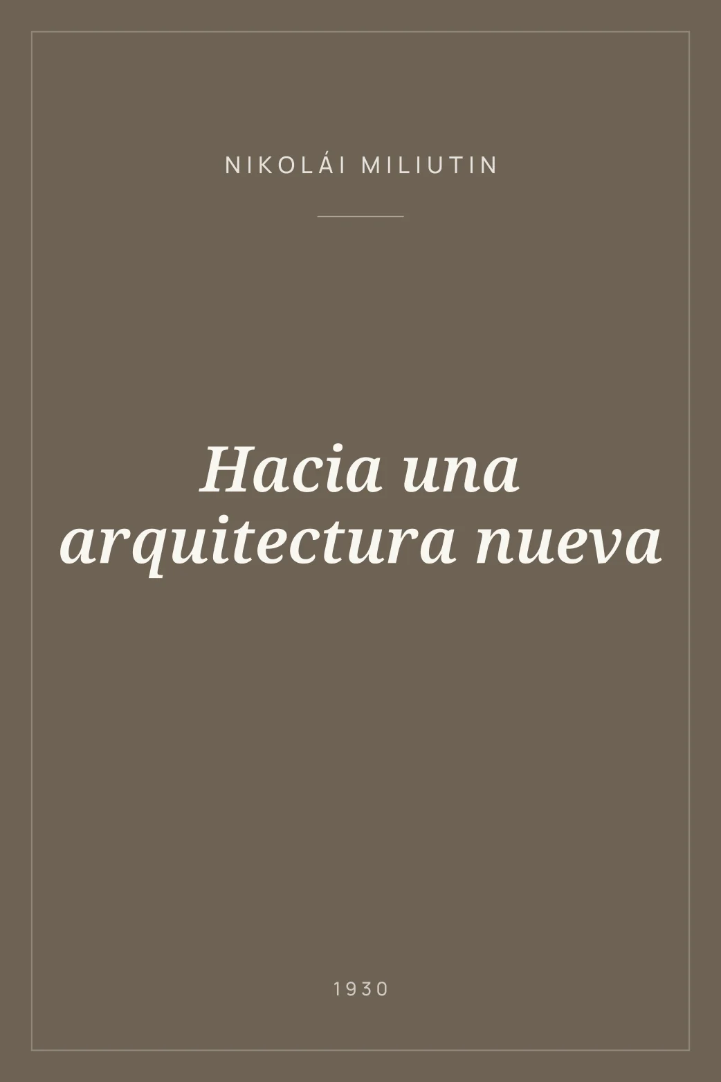 Portada de Hacia una arquitectura nueva