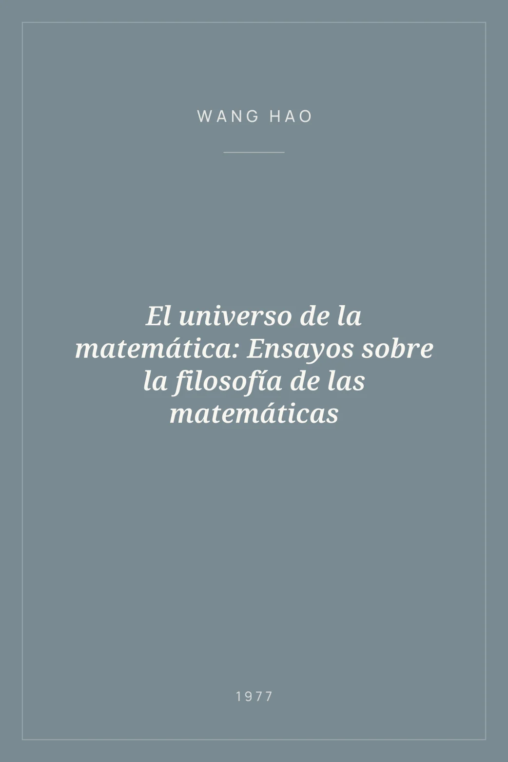 Portada de El universo de la matemática: Ensayos sobre la filosofía de las matemáticas